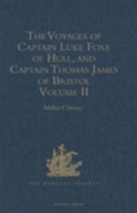 Produktbild: The Voyages of Captain Luke Foxe of Hull, and Captain Thomas