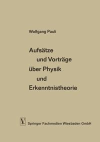 Produktbild: Aufs&auml;tze und Vortr&auml;ge &uuml;ber Physik und Erkenntnistheorie