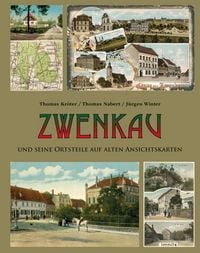 Produktbild: Zwenkau und seine Ortsteile auf alten Ansichtskarten