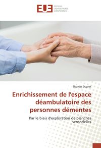 Produktbild: Enrichissement de l'espace d&eacute;ambulatoire des personnes d&eacute;mentes