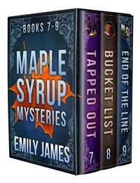 Produktbild: Maple Syrup Mysteries Box Set 3 (Maple Syrup Mysteries Box Sets, #3)
