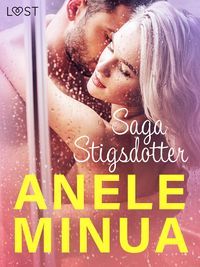 Produktbild: Anele minua - Eroottinen Novelli