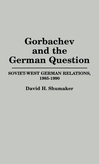 Produktbild: Gorbachev and the German Question