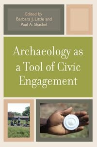 Produktbild: Archaeology as a Tool of Civic Engagement