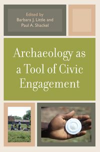 Produktbild: Archaeology as a Tool of Civic Engagement