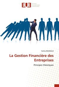 Produktbild: La Gestion Financi&egrave;re des Entreprises