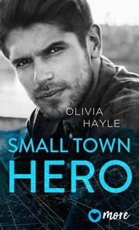 Bild vom Artikel Small Town Hero vom Autor Olivia Hayle