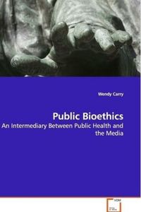 Produktbild: Carry, W: Public Bioethics