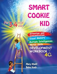 Produktbild: Smart Cookie Kid For 3-4 Year Olds Attention and Concentration Visual Memory Multiple Intelligences Motor Skills Book 4A