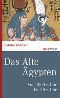Bild vom Artikel Das Alte Ägypten vom Autor Sabine Kubisch