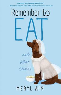 Produktbild: Remember to Eat and Other Stories