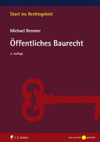 Bild vom Artikel Öffentliches Baurecht vom Autor Michael Brenner