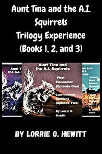 Produktbild: Aunt Tina and the A.I. Squirrels Trilogy Experience (Books 1, 2, and 3)
