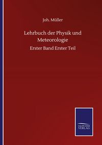 Produktbild: Lehrbuch der Physik und Meteorologie