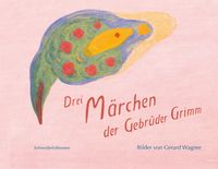 Produktbild: Drei M&auml;rchen der Gebr&uuml;der Grimm