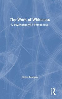 Produktbild: The Work of Whiteness