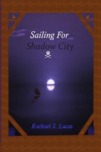 Produktbild: Sailing For Shadow City