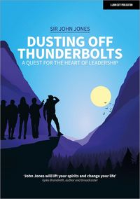 Produktbild: Dusting Off Thunderbolts: a quest for the heart of leadership