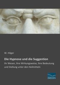 Produktbild: Die Hypnose und die Suggestion