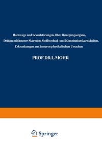 Produktbild: Harnwege und Sexualst&ouml;rungen, Blut, Bewegungsorgane, Dr&uuml;sen mit innerer Skeretion, Stoffwechsel- und Konstitutionskarnkheiten, Erkrankungen aus &auml;usser