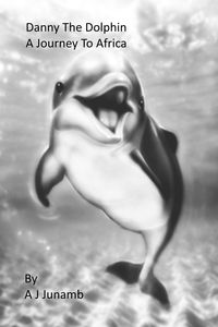 Produktbild: Danny The Dolphin - A Journey To Africa