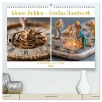 Produktbild: Kleine Helden &ndash; Gro&szlig;es Handwerk (hochwertiger Premium Wandkalender 2026 DIN A2 quer), Kunstdruck in Hochglanz