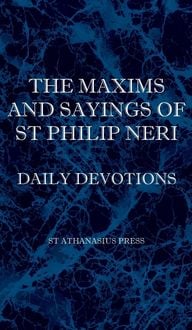 Produktbild: The Maxims and Sayings of St Philip Neri
