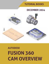 Produktbild: Autodesk Fusion 360 CAM Overview (December 2024)