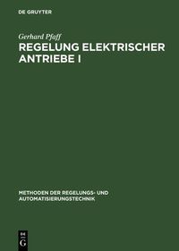 Produktbild: Regelung elektrischer Antriebe I
