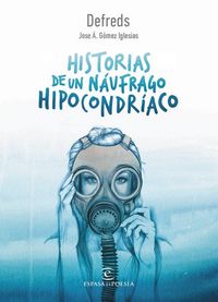 Produktbild: Historias de un n&aacute;ufrago hipocondr&iacute;aco
