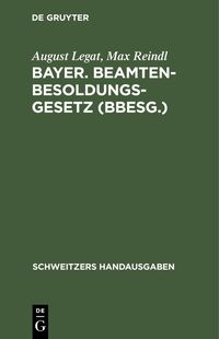 Produktbild: Bayer. Beamten-Besoldungsgesetz (BBesG.)