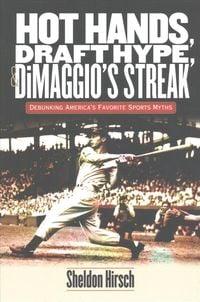Produktbild: Hot Hands, Draft Hype, and Dimaggio's Streak