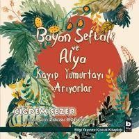 Produktbild: Bayan Seftali ve Alya Kayip Yumurtayi Ariyorlar