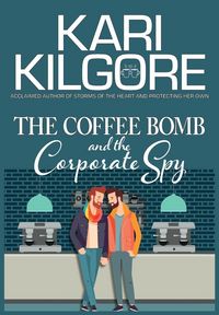 Produktbild: The Coffee Bomb and the Corporate Spy