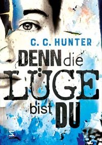 Produktbild: Denn die L&uuml;ge bist du