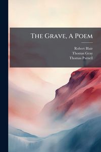 Produktbild: The Grave, A Poem