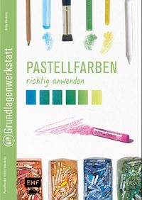 Bild vom Artikel Grundlagenwerkstatt: Pastellfarben richtig anwenden vom Autor Anita Hörskens