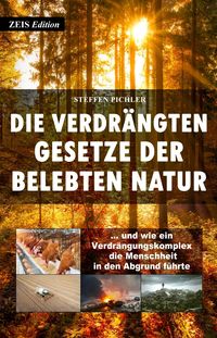 Produktbild: Die verdr&auml;ngten Gesetze der belebten Natur