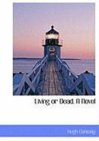 Produktbild: Living or Dead, a Novel