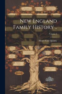 Produktbild: New England Family History ..; Volume 2