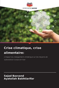 Produktbild: Crise climatique, crise alimentaire: