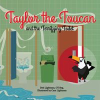 Produktbild: Taylor the Toucan and the Terrifying Toilet