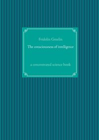 Produktbild: The consciousness of intelligence