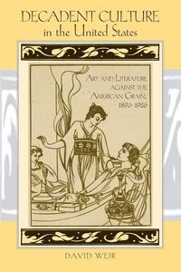 Produktbild: Decadent Culture in the United States