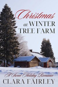 Produktbild: Christmas at Winter Tree Farm (Pinewood Station Sweet Holiday Romance, #1)