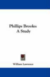 Produktbild: Phillips Brooks: A Study