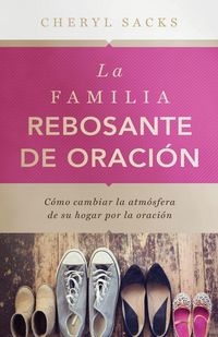 Produktbild: La familia rebosante de oracion