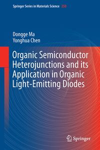 Produktbild: Organic Semiconductor Heterojunctions and Its Application in Organic Light-Emitting Diodes