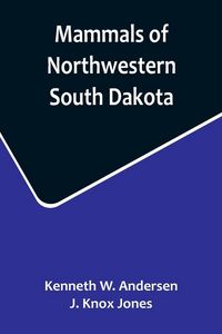 Produktbild: Mammals of Northwestern South Dakota