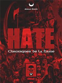 Produktbild: Hate : chroniques de la haine